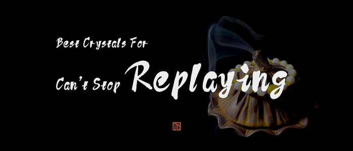 Best Crystals for Replaying Conversations After They End - JING Balance
