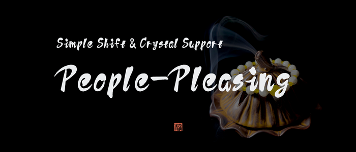 How to Stop People-Pleasing Without Losing Yourself — Simple Shift & Crystal Support - JING Balance